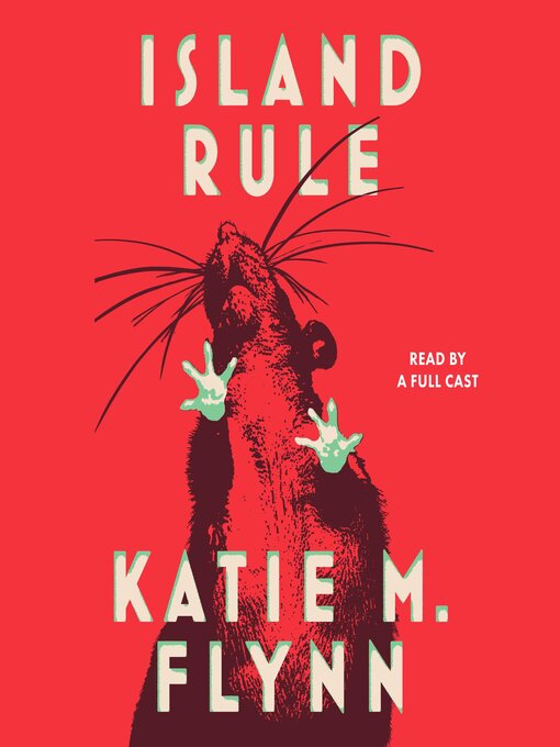 Title details for Island Rule by Katie M. Flynn - Available